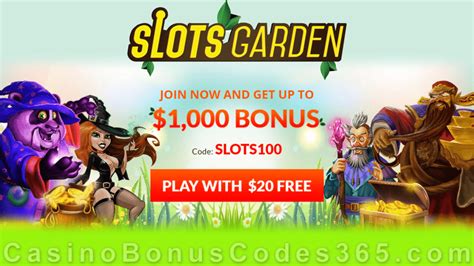 Feb 7, 2023 &0183;&32;Slots Garden Casino welcomes new players with a secret 25 Free chip no deposit bonus. . Slots garden 100 no deposit bonus 2023